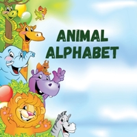Animal alphabet: An entertaining way to learn alphabet, animals and facts about them B08T7MZ64M Book Cover