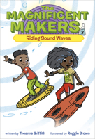 The Magnificent Makers #3: Riding Sound Waves 0593123107 Book Cover