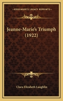 Jeanne-Marie's Triumph 1165531992 Book Cover