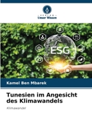 Tunesien im Angesicht des Klimawandels: Klimawandel (German Edition) 6206817725 Book Cover