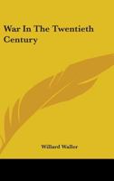 War in the twentieth century 1163173738 Book Cover