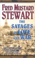 The Savages in Love and War (The Savages) 0312874855 Book Cover