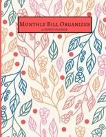 Monthly Bill Organizer: 24 Month Budgeting Planner/Expense Organizer For Financial Tracking - 56 Pages – 8.5 x 11 (Bill Tracker, Notebook, Journal) 1672932742 Book Cover