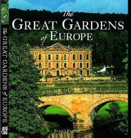 The Great Gardens of Europe 1845370856 Book Cover