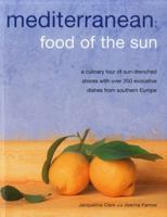 Mediterranean: Food of the Sun 1846818141 Book Cover