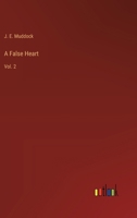 A False Heart: Vol. 2 3368183214 Book Cover