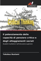 Il potenziamento delle capacità di pensiero critico e degli atteggiamenti sociali (Italian Edition) 6630277538 Book Cover