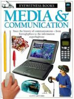 Media & Communications (Eyewitness Books (Library)) 078946294X Book Cover