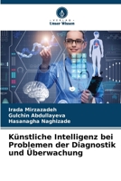 Künstliche Intelligenz bei Problemen der Diagnostik und Überwachung (German Edition) 6205414120 Book Cover