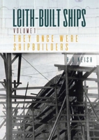 They Once Were Shipbuilders 1849954437 Book Cover