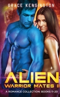 Alien Warrior Mates II Complete Collection 1953126200 Book Cover