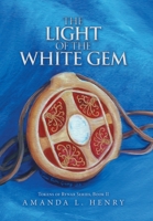 The Light of the White Gem: Tokens of Rynar Series, Book II B0CGMWDJQS Book Cover