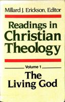 The Living God: Readings in Christian Theology 0801033055 Book Cover