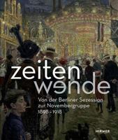 Zeitenwende: Von Der Berliner Secession Zur Novembergruppe 3777424994 Book Cover