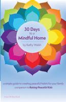 30 Days to a Mindful Home 1516962419 Book Cover