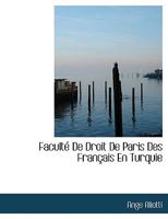Faculté De Droit De Paris Des Français En Turquie 1116166127 Book Cover