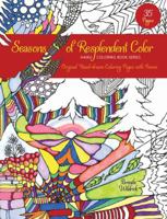 Seasons of Resplendent Color (Haiku Coloring Book Series) 1957468424 Book Cover