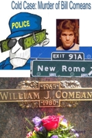 Cold Case: Murder of Bill Comeans 1326845209 Book Cover