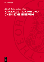 Kristallstruktur Und Chemische Bindung 3112703669 Book Cover