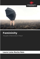 Femininity: The path of femininity in Freud 6206201821 Book Cover