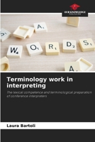 Terminology work in interpreting 6630127706 Book Cover