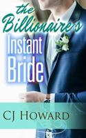 The Billionaire's Instant Bride 1530186625 Book Cover