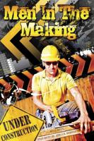 Men in the Making 0982745575 Book Cover