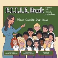 E.L.L.I.E. Book: Views Outside Our Own 1796062448 Book Cover