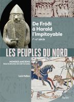Les peuples du Nord: De Fróði à Harald l'Impitoyable (Ier-XIe siècle) 2410027415 Book Cover