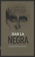 Izar la negra: rev. 2026 (Primeros abordajes) (Spanish Edition) B0GV7TZ88T Book Cover