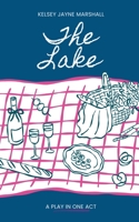 The Lake: a play in one act B0GTDP6HN1 Book Cover