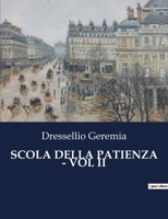 Scola Della Patienza - Vol II B0CFZPVCHW Book Cover