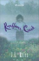 Roseflower Creek 1581823770 Book Cover