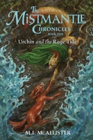 Urchin and the Rage Tide (Mistmantle Chronicles) 1948959275 Book Cover