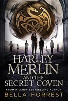 Harley Merlin and the Secret Coven 1947607588 Book Cover