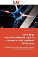 Techniques Neuromimétiques Pour La Commander Des Systèmes Électriques 3841780253 Book Cover