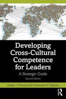 Developing Cross-Cultural Competence for Leaders: A Strategic Guide 1041108575 Book Cover