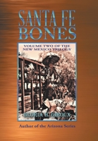 Santa Fe Bones 1663212775 Book Cover