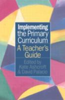 Implementing the Primary Curriculum 0750705930 Book Cover