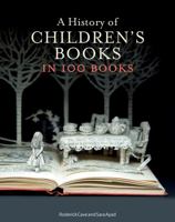 A History of Children's Books in 100 Books 1770859578 Book Cover