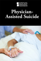 Physician-Assisted Suicide 1534507140 Book Cover