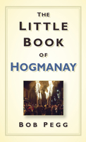 The Little Book of Hogmanay 075248964X Book Cover