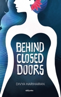 Behind Closed Doors 9364941160 Book Cover