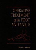 Operative Treatment of the Foot and Ankle 083857386X Book Cover