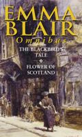 Omnibus: The Blackbird's Tale + Flower of Scotland 0751537780 Book Cover