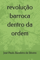 revolução barroca dentro da ordem B0CKVHM12C Book Cover