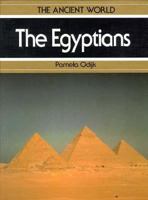 The Egyptians (Ancient World) 0382098862 Book Cover