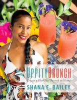 UppityBrunch: Create a Five-Star Brunch at Home : Create a Five-Star Brunch at Home 1735828513 Book Cover
