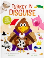 Turkey in Disguise! 1667210459 Book Cover