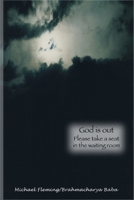 God is out: Please take a seat in the waiting room 0991013018 Book Cover